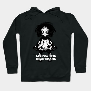 Creepy Scary Doll Living The Nightmare October 31st Horror Hoodie